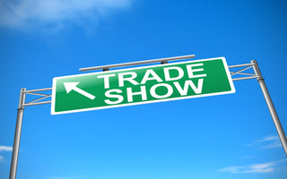 How To Get The Most Out Of Trade Shows